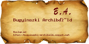 Bugyinszki Archibáld névjegykártya